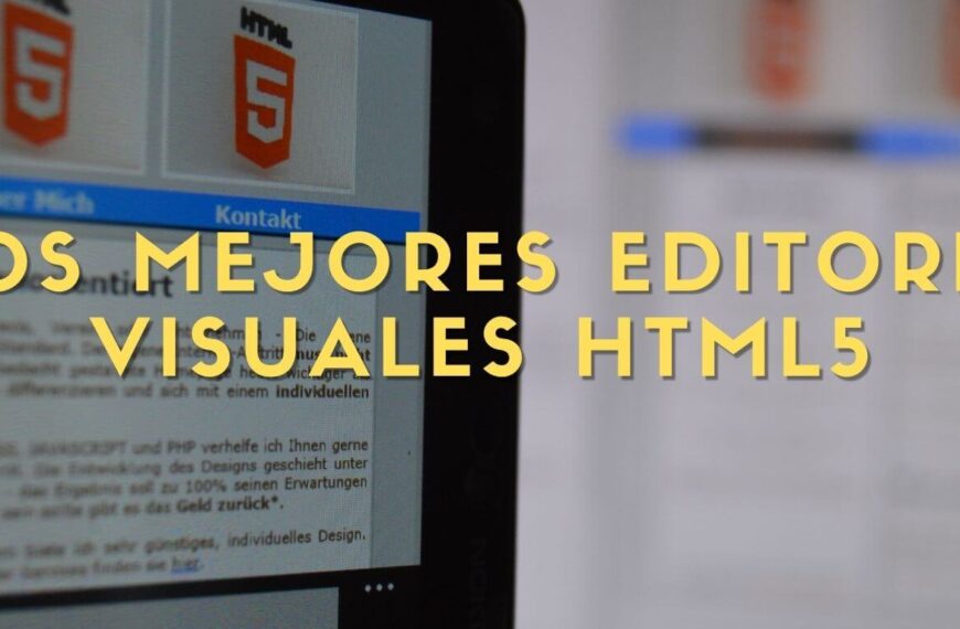 Los mejores editores visuales HTML5