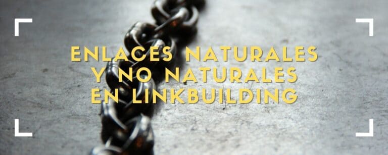 Enlaces naturales y no naturales en linkbuilding
