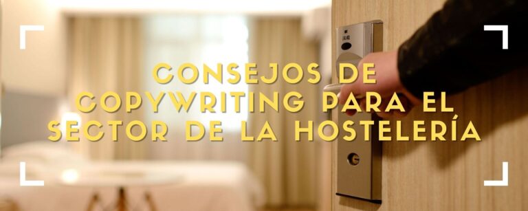 Consejos de copywriting para el sector de la hostelería